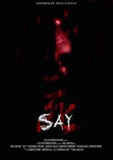 Скажи / Say (2018)