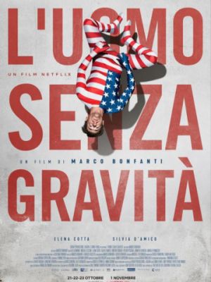 Человек без гравитации / L'uomo senza gravit? (2019)