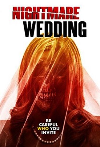 Свадебный ужас / Nightmare Wedding (2016)