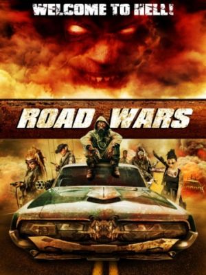 Дорожные войны / Road Wars (2015)