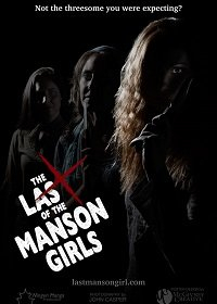 Последние девушки Мэнсона / The Last of the Manson Girls (2018)