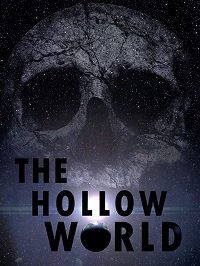 Опустевший мир / The Hollow World (2018)
