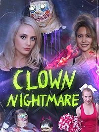 Клоунский кошмар / Clown Nightmare (2019)