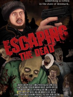 Спасаясь от мертвецов / Escaping the Dead (2017)