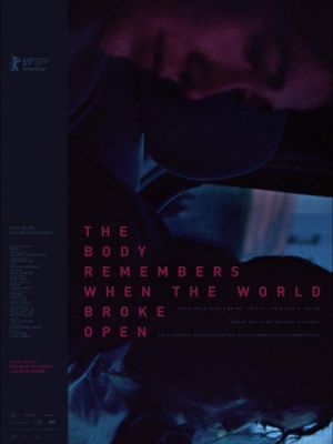 Тело помнит, когда мир развалился / The Body Remembers When the World Broke Open (2019)