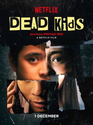Мёртвые детки / Dead Kids (2019)