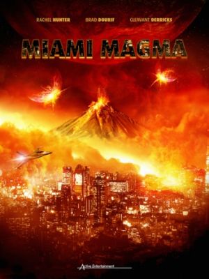 Извержение в Майами / Miami Magma (2011)