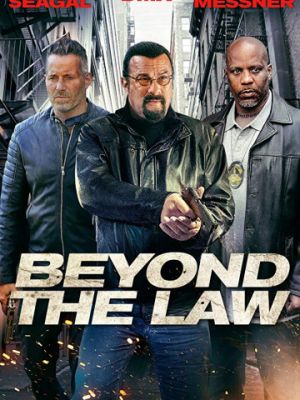 Вне закона / Beyond the Law (2019)